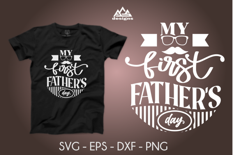 my-first-fathers-day-svg-design