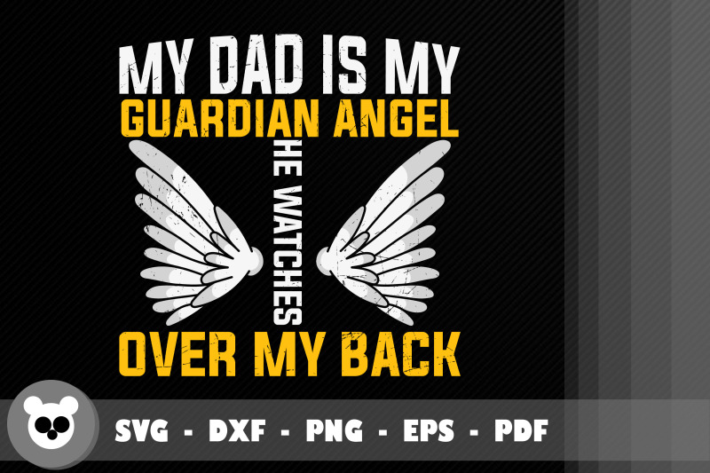 design-my-dad-is-my-guardian-angel