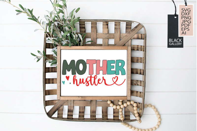 mother-hustler-svg