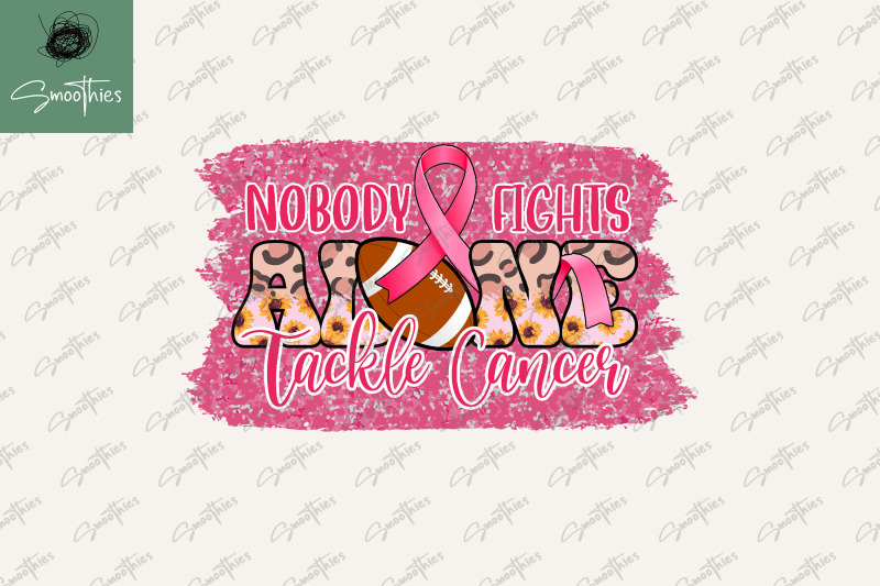 nobody-fights-alone-tackle-breast-cancer