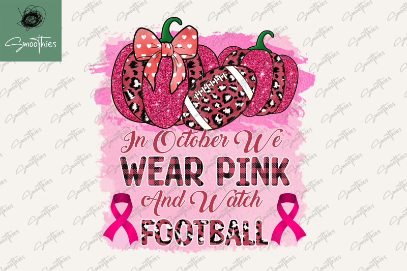 wear-pink-and-watch-football