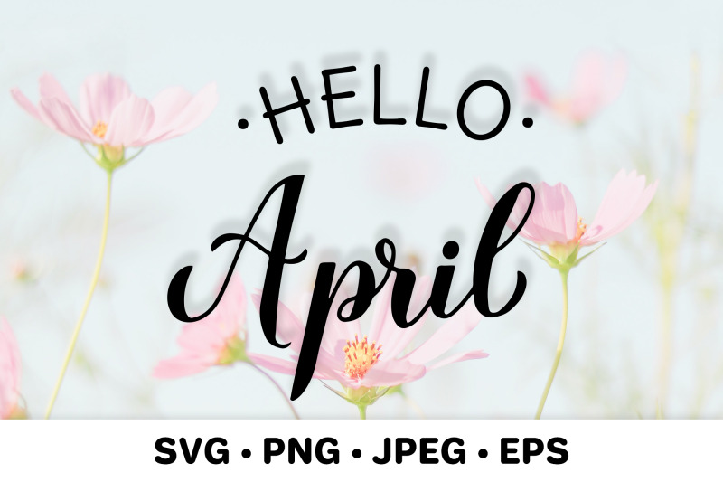 hello-april-handwritten-spring-quote-svg