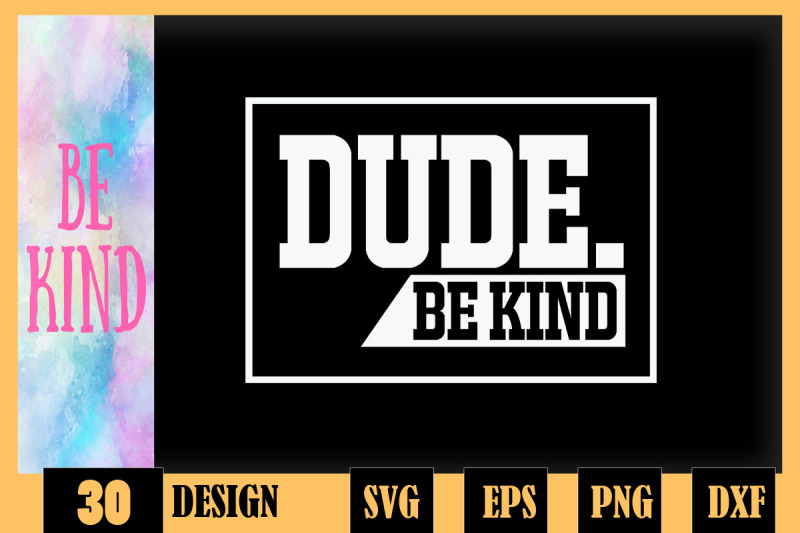 dude-be-kind-choose-kind-anti-bullying