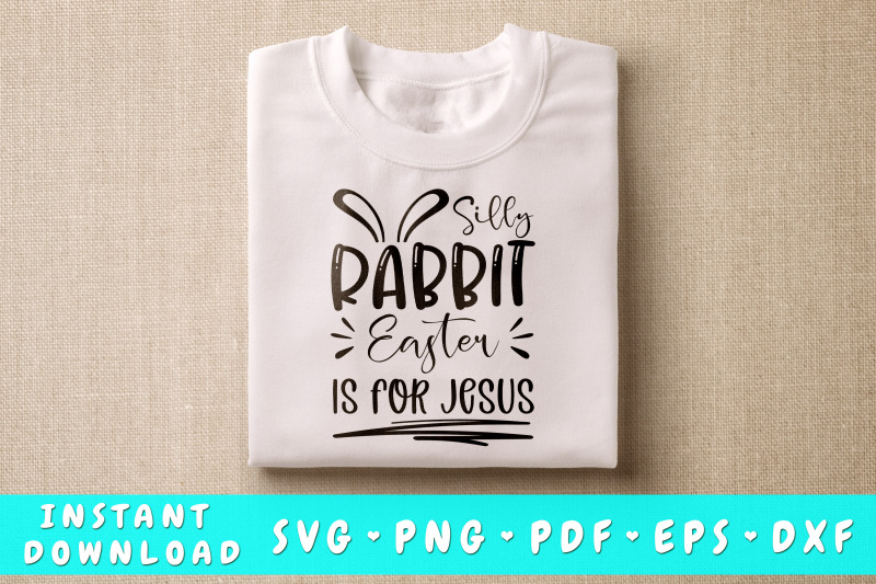 silly-rabbit-easter-is-for-jesus-svg