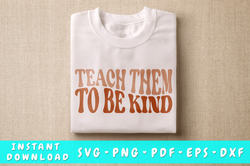 teach-them-to-be-kind-svg