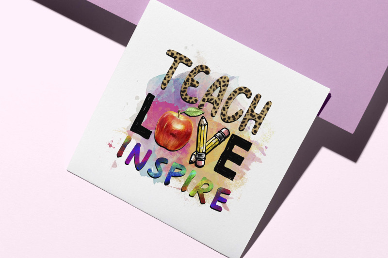 teach-love-inspire-sublimation