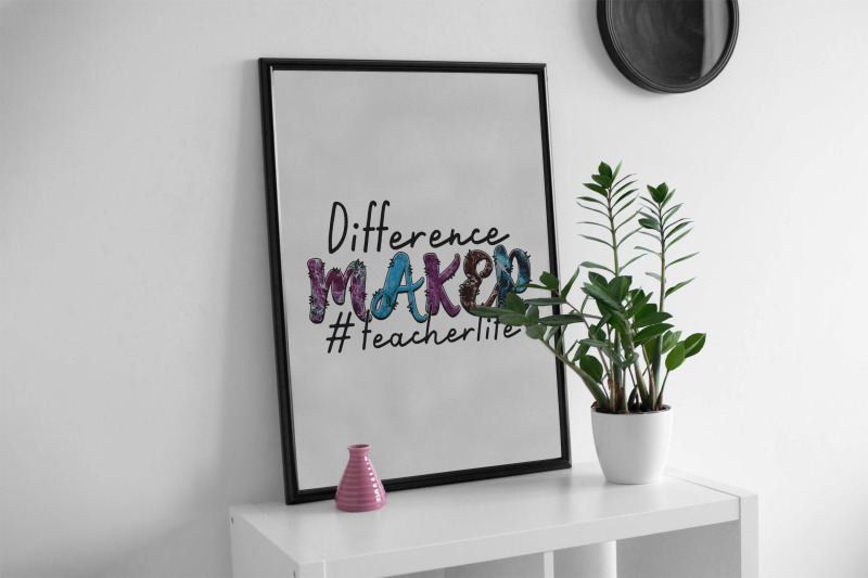 difference-maker-teacher-life-sublimation