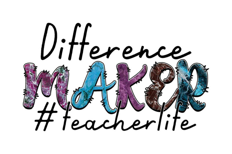 difference-maker-teacher-life-sublimation