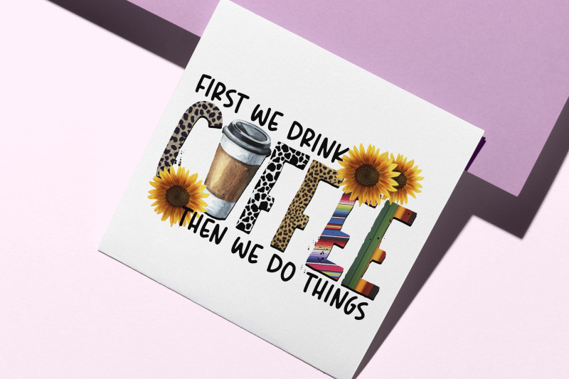 first-we-drink-coffee-sublimation