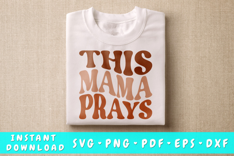 this-mama-prays-svg