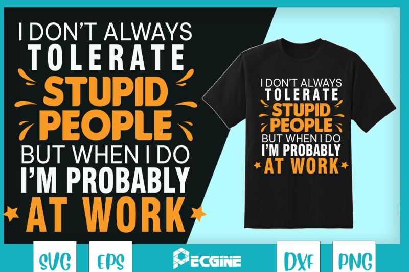 i-don-039-t-always-tolerate-some-people