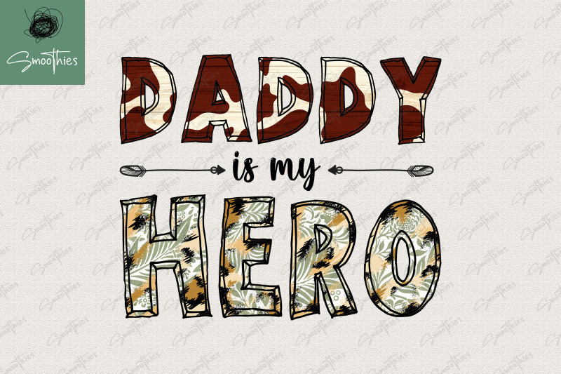 daddy-is-my-hero-sublimation-fathers-day