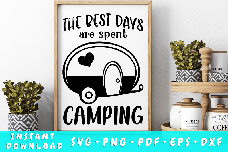 the-best-days-are-spent-camping-svg