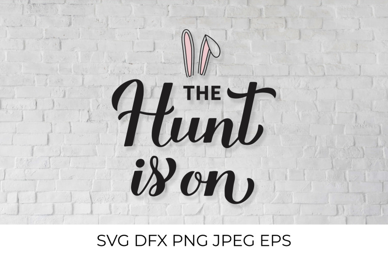 the-hunt-is-on-svg-funny-easter-quote-typography