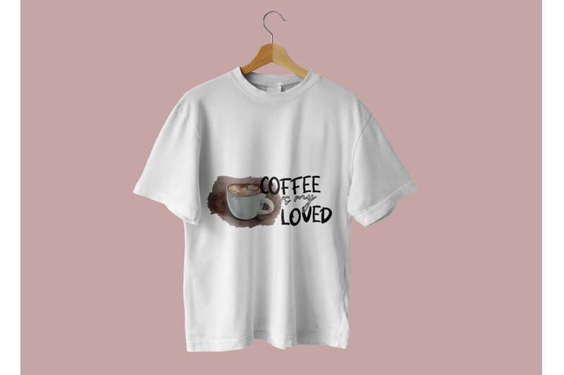 coffee-is-my-loved-sublimation