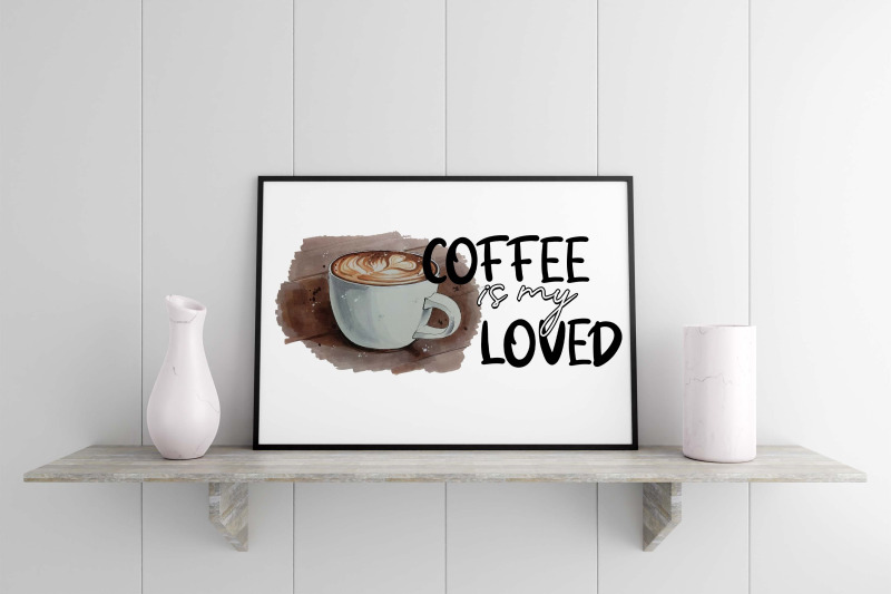 coffee-is-my-loved-sublimation