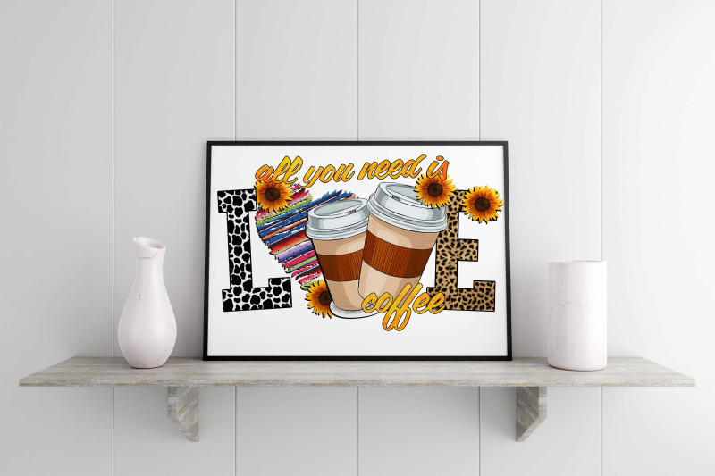 all-you-need-is-love-coffee-sublimation