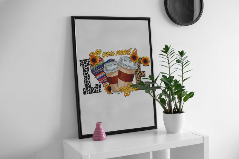 all-you-need-is-love-coffee-sublimation