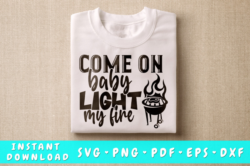 come-on-baby-light-my-fire-svg