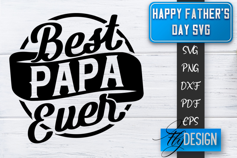 father-039-s-day-svg-daddy-svg-best-dad-ever-svg