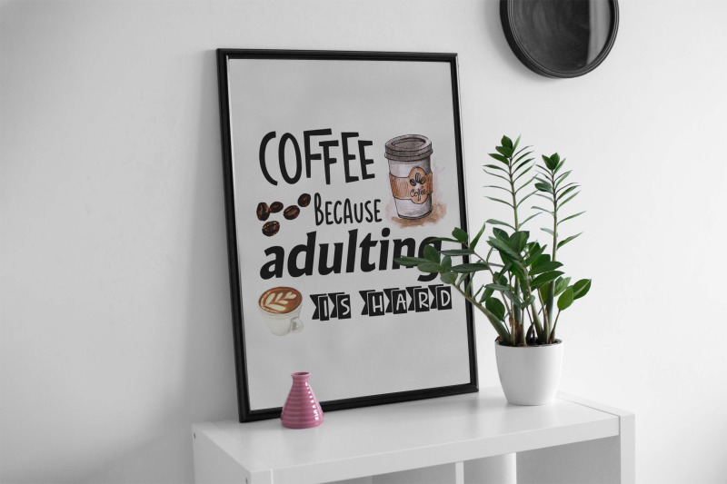 coffee-because-adulting-is-hard-sublimation