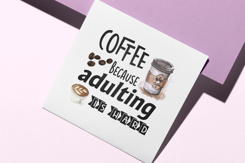 coffee-because-adulting-is-hard-sublimation