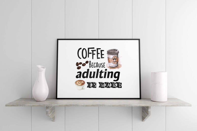 coffee-because-adulting-is-hard-sublimation