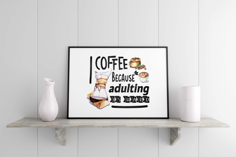 coffee-because-adulting-is-hard-sublimation