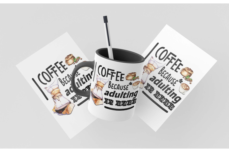 coffee-because-adulting-is-hard-sublimation