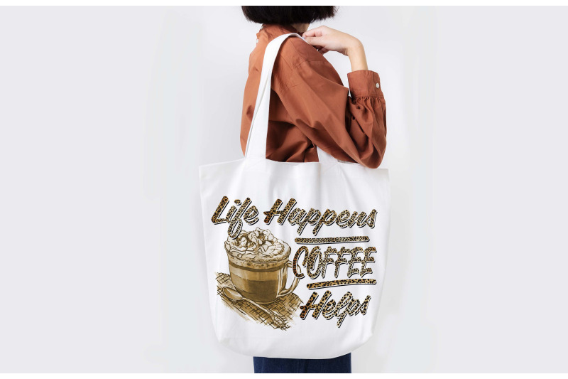 life-happens-coffee-helps-sublimation