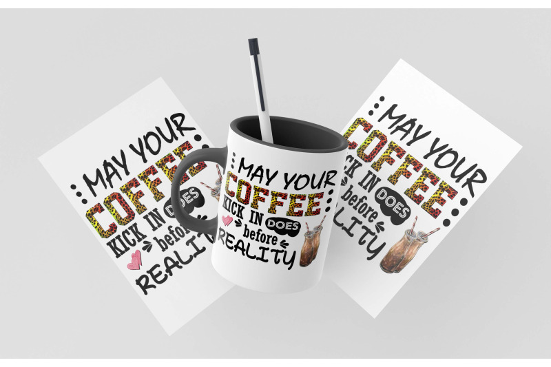 may-your-coffee-kick-in-sublimation