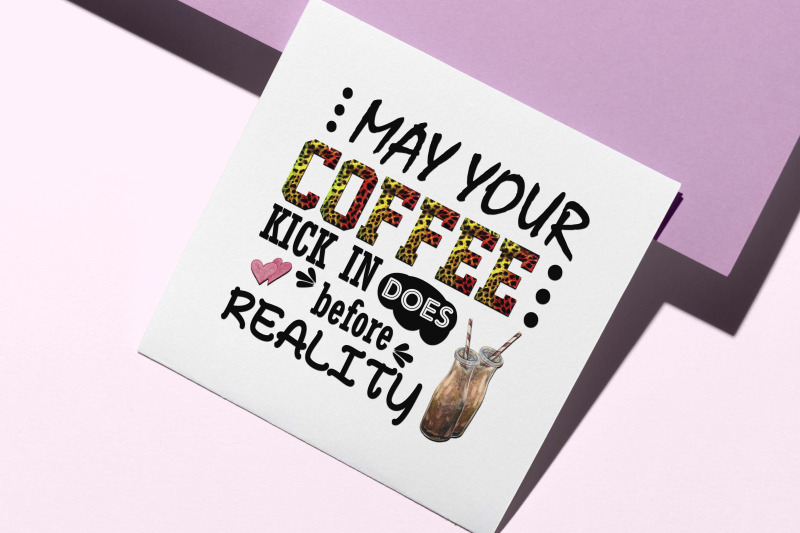 may-your-coffee-kick-in-sublimation