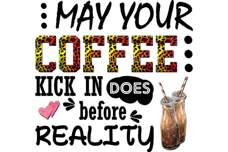 may-your-coffee-kick-in-sublimation