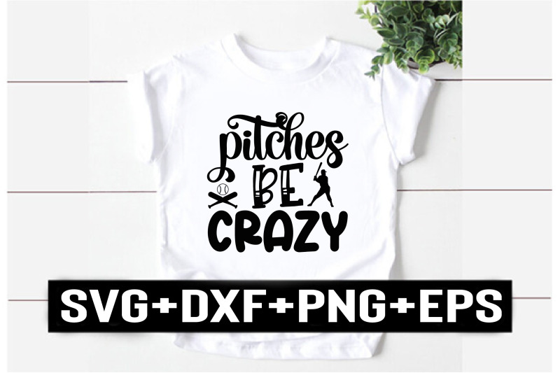 pitches-be-crazy