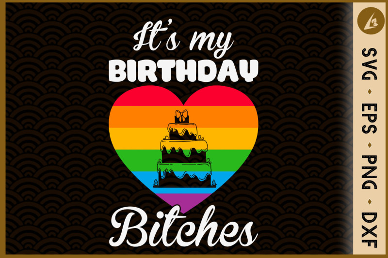 it-039-s-my-birthday-lgbt-happy-birthday