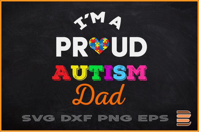 i-039-m-a-proud-autism-dad-family