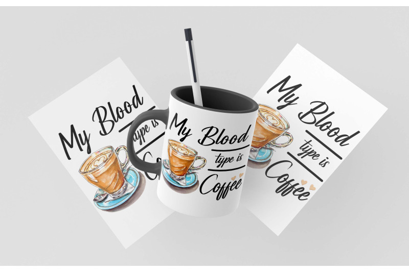 my-blood-type-is-coffee-sublimation