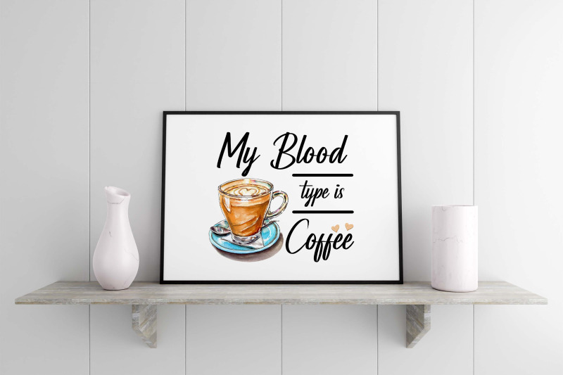 my-blood-type-is-coffee-sublimation