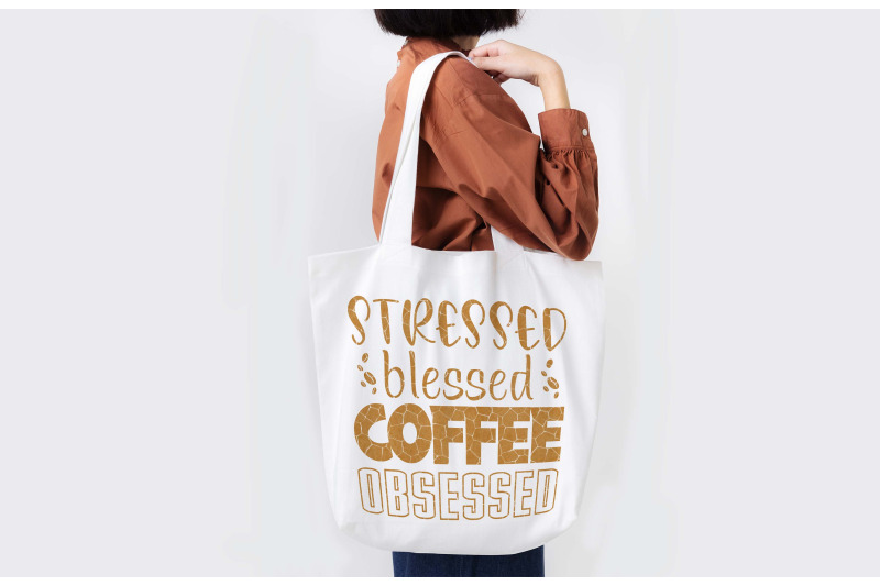 stressed-blessed-coffee-obsessed-sublimation