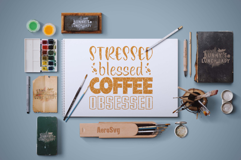 stressed-blessed-coffee-obsessed-sublimation