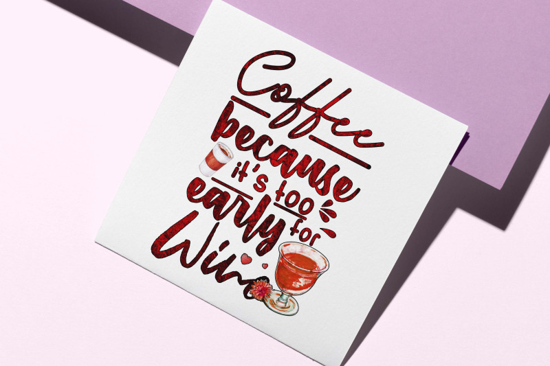 coffee-because-its-too-early-for-wine-sublimation