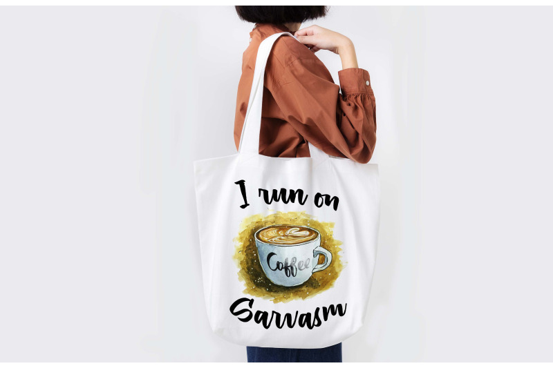 i-run-on-coffee-and-sarcasm-sublimation