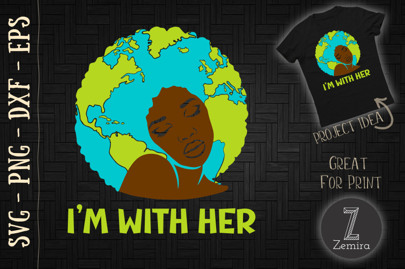 i-039-m-with-her-earth-day-save-environment