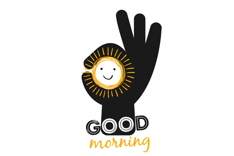 good-morning-poster-ok-sign-and-sketch-smiling-sun-black-hand-silhou