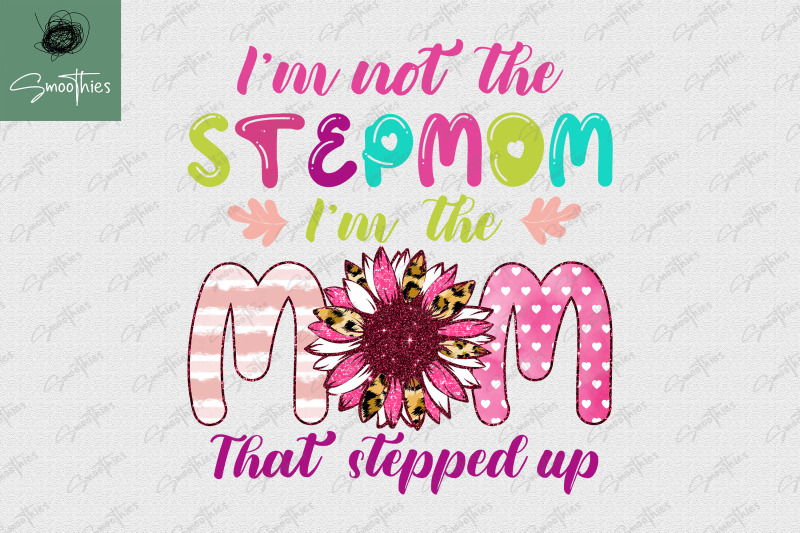 i-039-m-the-mom-that-stepped-up-sublimation