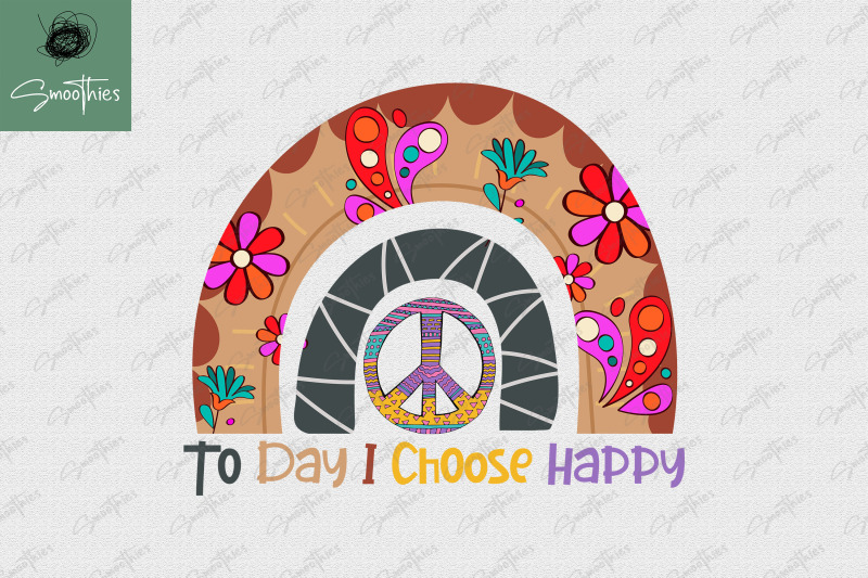 today-i-choose-happy-hippie-sublimation