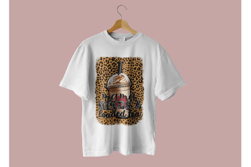 mama-needs-a-loaded-tea-sublimation