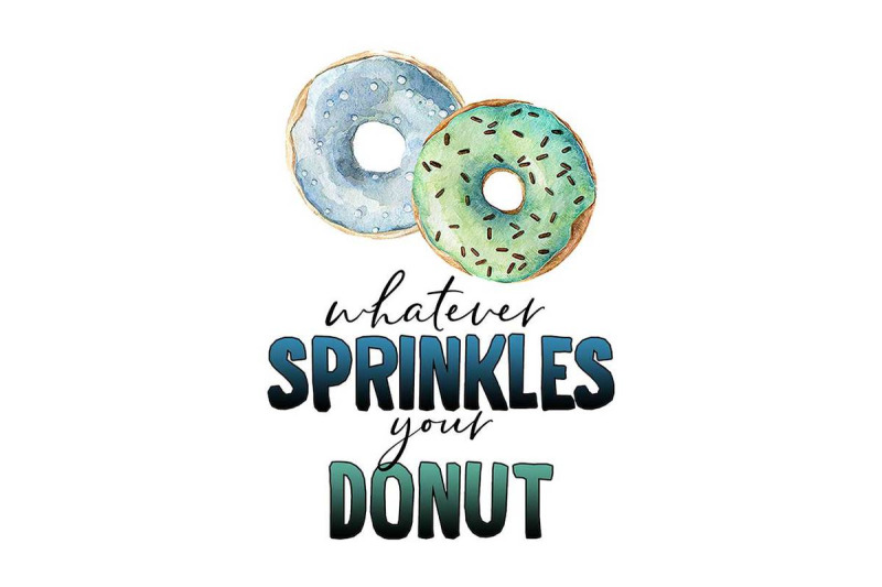 whatever-sprinkles-your-donut-sublimation