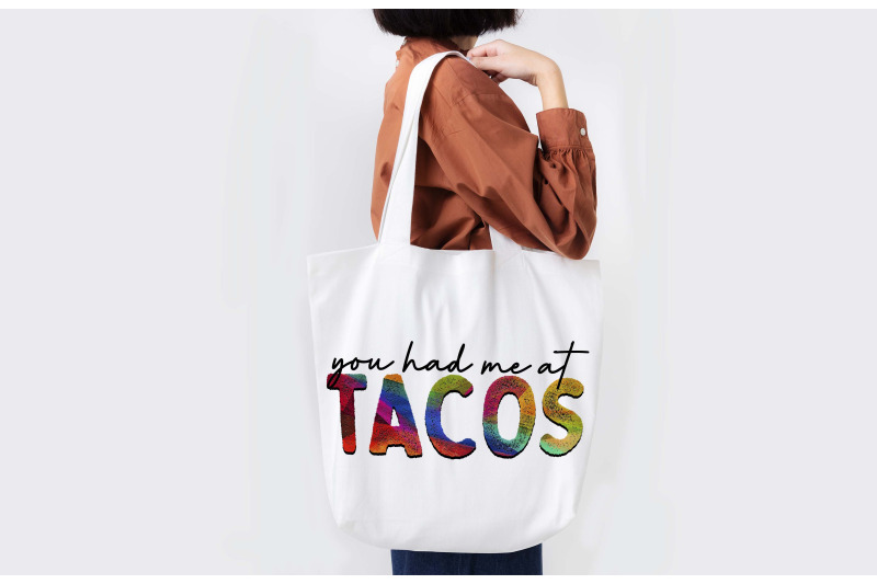 you-had-me-at-tacos-sublimation