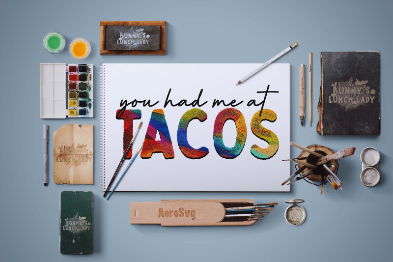 you-had-me-at-tacos-sublimation